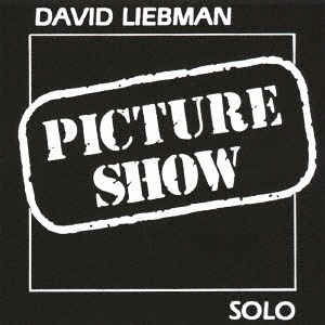 Picture Show <limited> - Dave Liebman - Muzyka - ULTRA VYBE CO. - 4526180480983 - 22 maja 2019