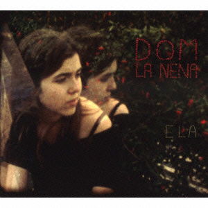 Cover for Dom La Nena · Ela (CD) [Japan Import edition] (2013)