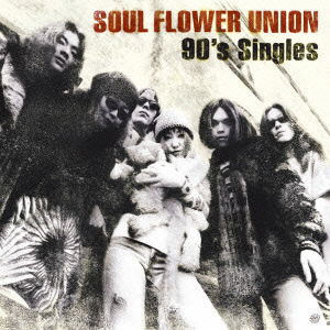 Cover for Soul Flower Union · 90's Singles (CD) [Japan Import edition] (2008)