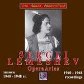 Cover for Sergei Lemeshev · Opera Arias: 1940 - 1948 Recordings - (CD)