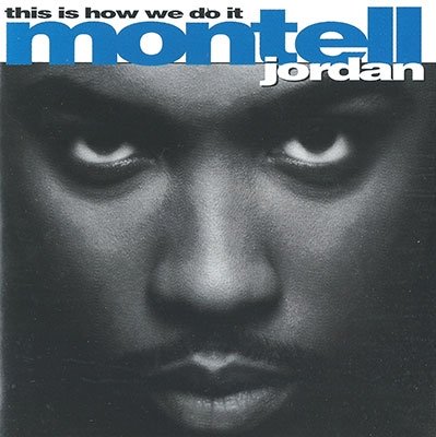 This Is How We Do It - Montell Jordan - Música - UNIVERSAL MUSIC JAPAN - 4988031557983 - 28 de abril de 2023