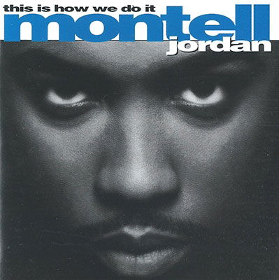 This Is How We Do It - Montell Jordan - Muziek - UNIVERSAL MUSIC JAPAN - 4988031557983 - 28 april 2023