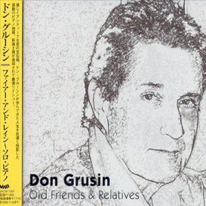 Old Friends & Relatives - Don Grusin - Musik - BAD DOG MUSIC - 4988112414983 - 23. oktober 1996