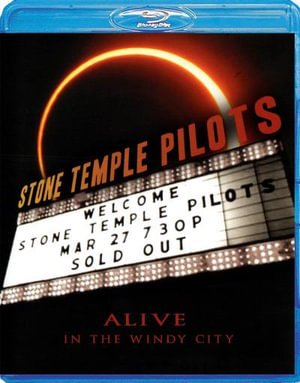 Cover for Stone Temple Pilots · Alive in the Windy City (Blu-Ray) (2012)