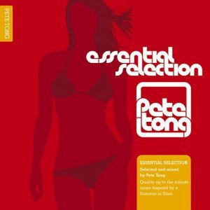 Essential Selection - Pete Tong - Musik - Trust The Dj - 5060031890983 - 14. april 2003