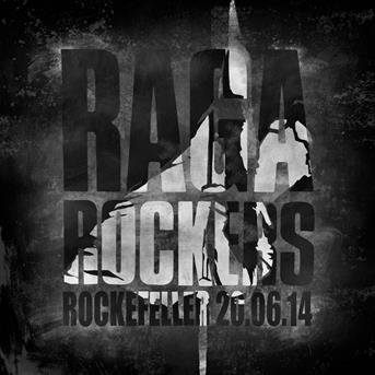 Cover for Raga Rockers · Rockefeller 20.06.14 (CD) (2017)