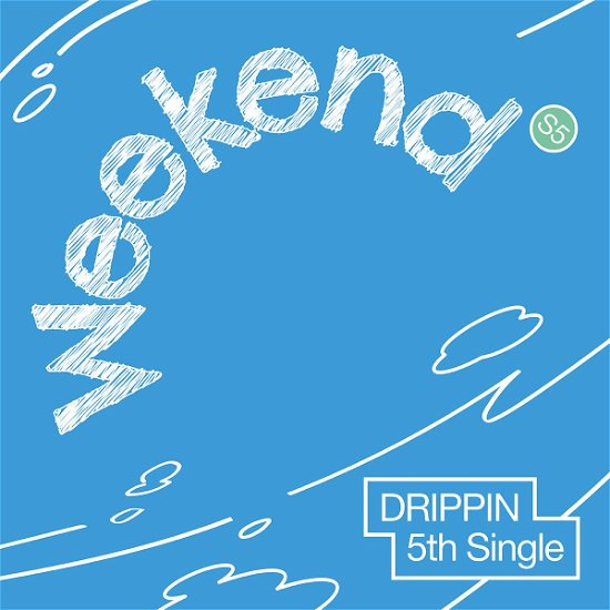 Cover for Drippin · Weekend (CD/Merch) [Weekend edition] (2024)