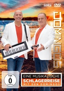 Cover for Domingos · Eine Musikalische Schlagerreise Mit Den Domingos (DVD) (2016)