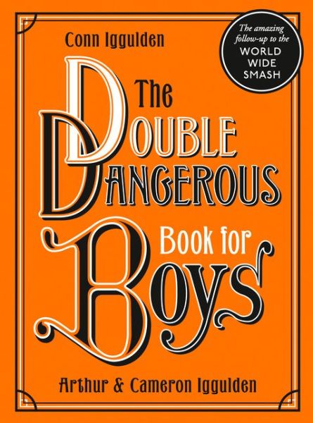 Cover for Conn Iggulden · The Double Dangerous Book for Boys (Hardcover Book) (2019)