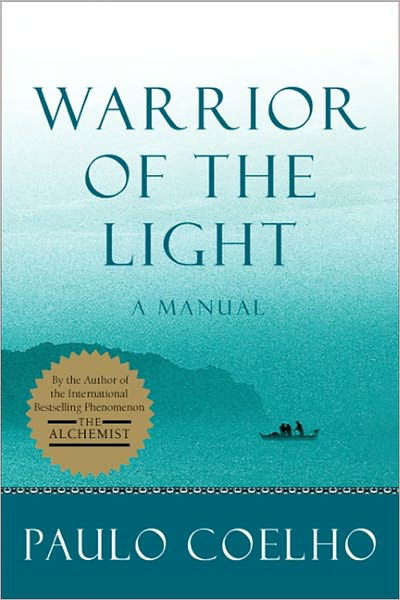 Cover for Paulo Coelho · Warrior of the Light: A Manual (Taschenbuch) [Reprint edition] (2021)