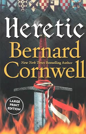 Cover for Bernard Cornwell · Heretic (The Grail Quest #3) (Book) (2014)