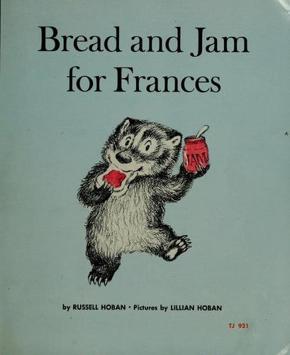 Bread and jam for Frances - Russell Hoban - Books - HarperCollins - 9780060837983 - September 9, 2008