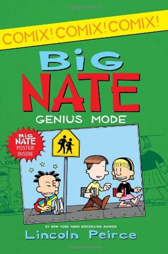Big Nate: Genius Mode - Big Nate Comix - Lincoln Peirce - Books - HarperCollins - 9780062086983 - May 7, 2013
