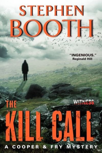 The Kill Call - Cooper & Fry Mysteries - Stephen Booth - Kirjat - HarperCollins - 9780062338983 - tiistai 3. kesäkuuta 2014
