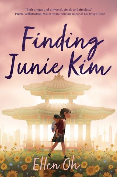 Cover for Ellen Oh · Finding Junie Kim (Hardcover Book) (2021)