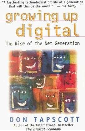 Cover for Don Tapscott · Growing Up Digital: Rise of the Net Generation - Oracle Press Series (Taschenbuch) [New edition] (2000)
