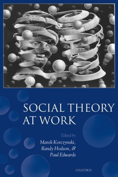 Cover for Korczynski · Social Theory at Work (Paperback Book) (2006)