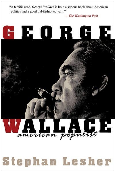 Cover for Stephan Lesher · George Wallace: American Populist (Taschenbuch) (1995)