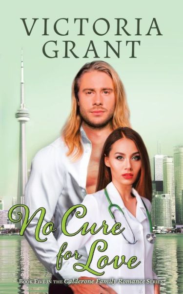 Cover for Victoria Grant · No Cure for Love (Paperback Book) (2021)