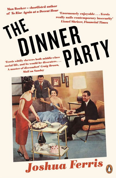 Cover for Joshua Ferris · The Dinner Party (Paperback Book) (2018)