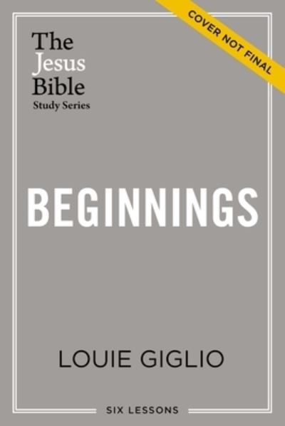 Cover for Passion Publishing · Beginnings Bible Study Guide: The Story of How All Things Were Created by God and for God - Jesus Bible Study Series (Paperback Book) (2022)