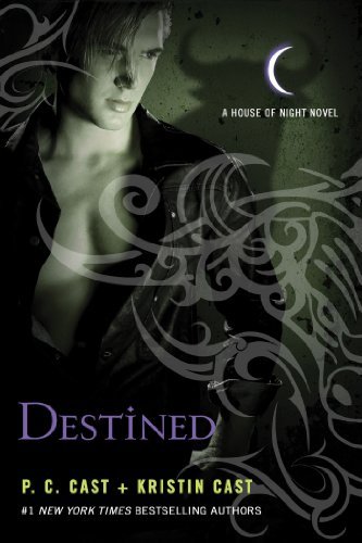 Cover for P. C. Cast · Destined: A House of Night Novel - House of Night Novels (Pocketbok) [Reprint edition] (2013)