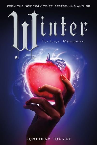 Cover for Marissa Meyer · Winter - The Lunar Chronicles (Hardcover Book) (2015)