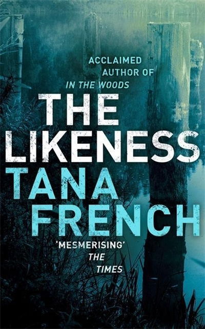 Cover for Tana French · The Likeness (Paperback Book) (2009)