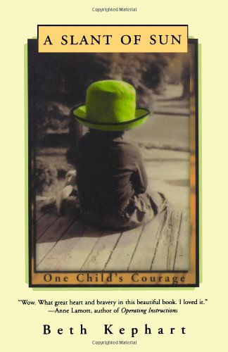 Cover for Beth Kephart · A Slant of Sun: One Child's Courage (Taschenbuch) (1998)