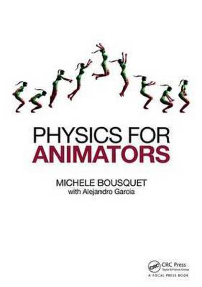 Cover for Michele Bousquet · Physics for Animators (Hardcover Book) (2015)