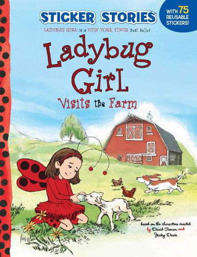 Ladybug Girl Visits the Farm - Ladybug Girl - Jacky Davis - Books - Penguin Putnam Inc - 9780448455983 - April 14, 2011