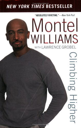 Cover for Montel Williams · Climbing Higher (Paperback Book) [Reprint edition] (2005)