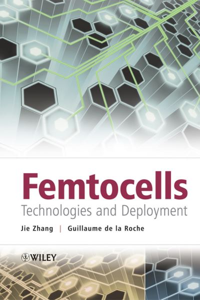 Cover for Jie Zhang · Femtocells: Technologies and Deployment (Hardcover Book) (2009)