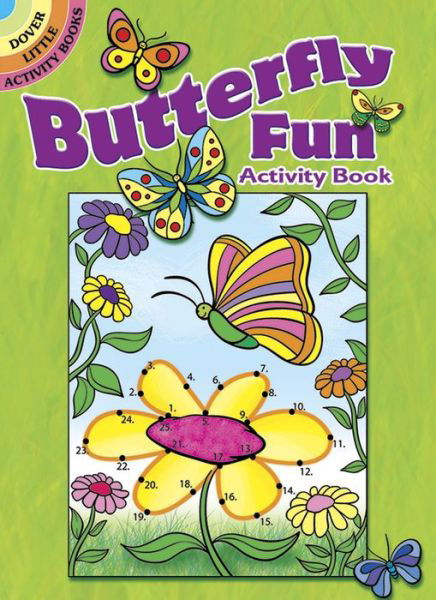 Butterfly Fun Activity Book - Little Activity Books - Jessica Mazurkiewicz - Books - Dover Publications Inc. - 9780486471983 - October 30, 2009