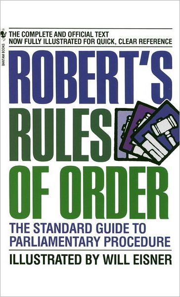 Cover for Will Eisner · Robert's Rules of Order: The Standard Guide to Parliamentary Procedure (Paperback Book) [Reissue edition] (1986)