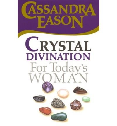 Cover for Cassandra Eason · Crystal Divination for Today's Woman (Paperback Book) (1994)