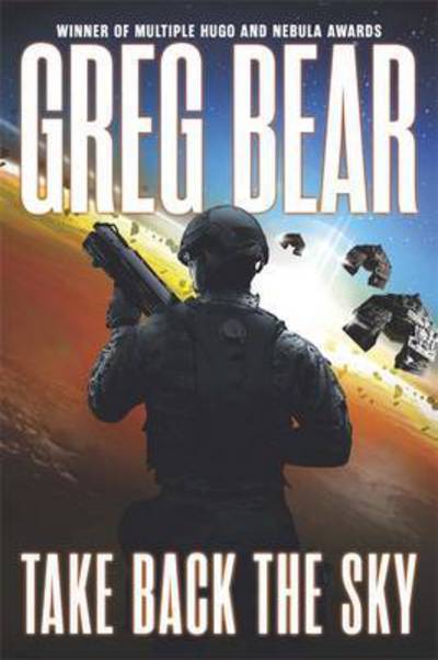 Cover for Greg Bear · Take Back the Sky (Paperback Bog) (2017)