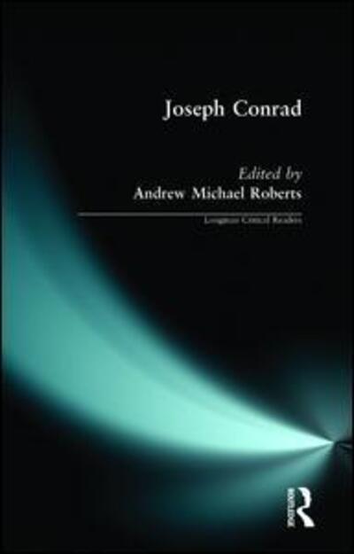 Cover for Andrew Michael Roberts · Joseph Conrad - Longman Critical Readers (Paperback Book) (1998)