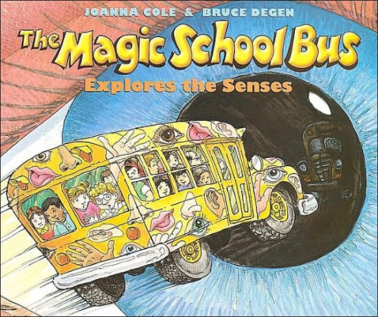 Cover for Joanna Cole · The Magic School Bus Explores the Senses (Paperback Book) (2001)