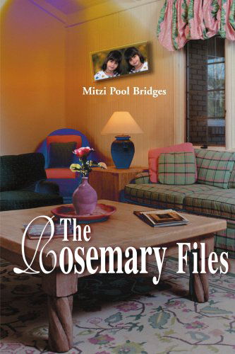 Cover for Mitzi Pool Bridges · The Rosemary Files (Paperback Book) (2000)