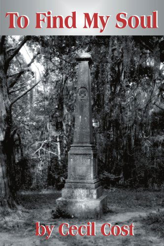 Cover for Cecil Cost · To Find My Soul (Paperback Book) (2000)