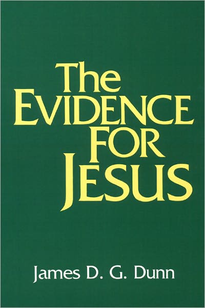 Cover for James D. G. Dunn · The Evidence for Jesus (Taschenbuch) [First edition] (1986)