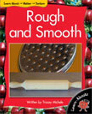 Learnabouts Lvl 7: Rough and Smooth - Sandra Iversen - Books - Macmillan Education Australia - 9780732994983 - December 13, 2016