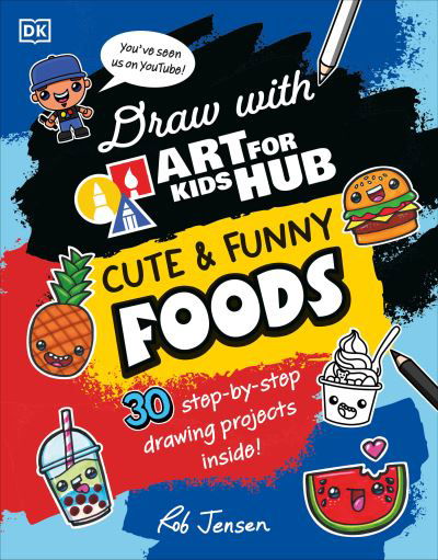 Draw with Art for Kids Hub Cute and Funny Foods - Art for Kids Hub - Książki - Dorling Kindersley Publishing, Incorpora - 9780744098983 - 13 sierpnia 2024