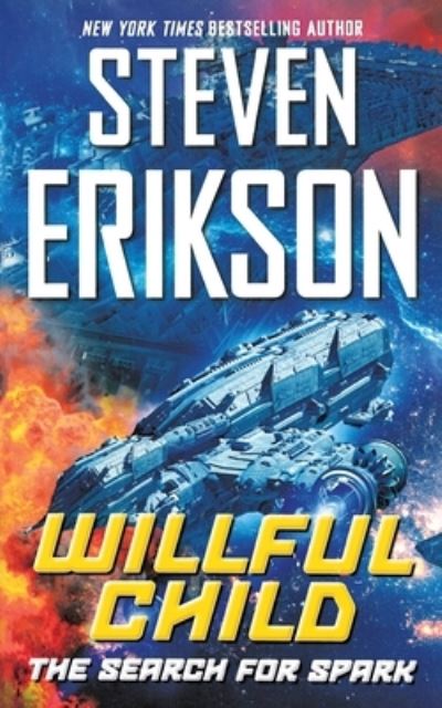 Cover for Steven Erikson · Willful Child (Bog) (2019)