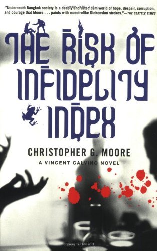 Cover for Christopher G Moore · The Risk of Infidelity Index - Vincent Calvino Novels (Paperback Book) [Reprint edition] (2009)