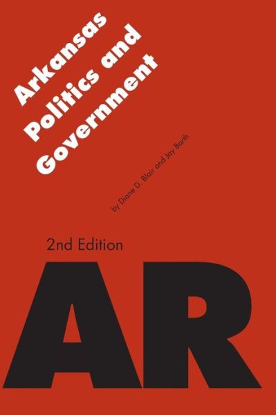 Cover for Diane D. Blair Irrevocable Trust · Arkansas Politics and Government - Politics and Governments of the American States (Taschenbuch) (2005)