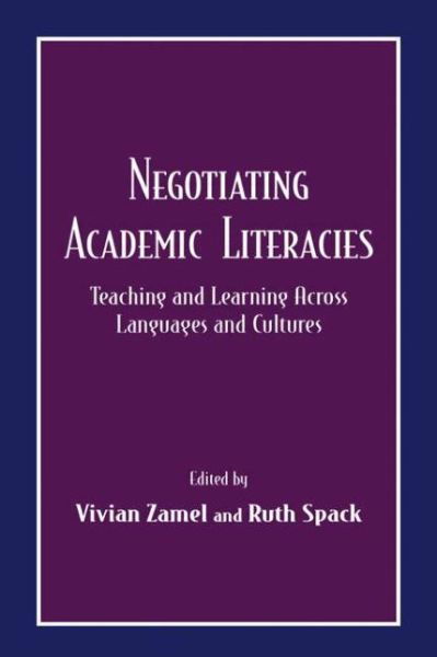Cover for Zamel · Negotiating Academic Literacies: Teaching and Learning Across Languages and Cultures (Taschenbuch) (1998)