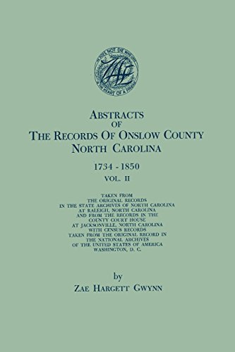 Cover for Zae Hargett Gwynn · Abstracts of the Records of Onslow County, North Carolina, 1734-1850. in Two Volumes. Volume II (Taschenbuch) (2014)
