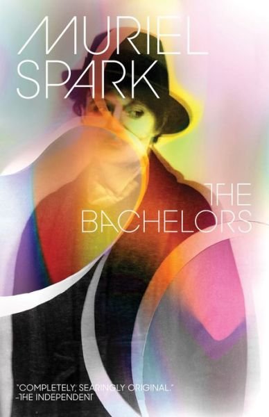 Cover for Muriel Spark · The Bachelors (Pocketbok) (2014)